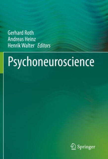 Book cover of: Psychoneuroscience. By: Roth, Gerhard