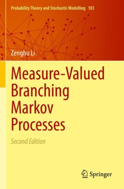 Book cover of: Measure-Valued Branching Markov Processes
