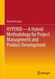 Book cover of: HYPERID - A Hybrid Methodology for Project Management and Product Development. By: Arash Parsania
