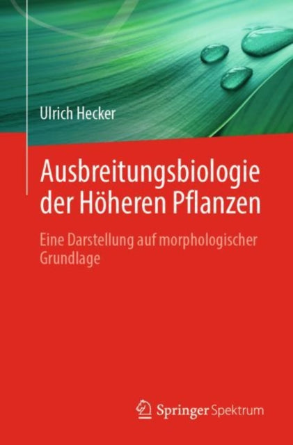 Book cover of: Ausbreitungsbiologie der Hoheren Pflanzen. By: Ulrich Hecker