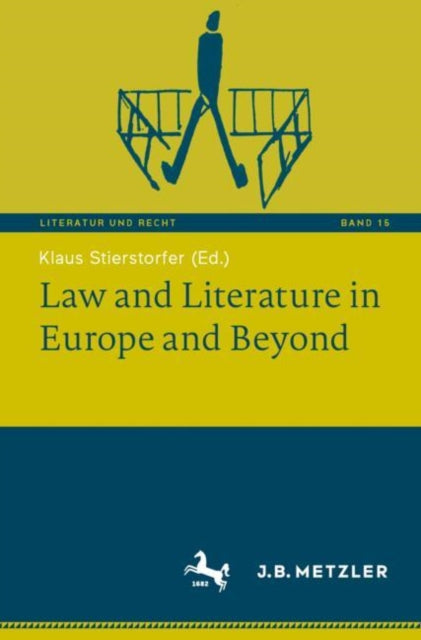 Book cover of: Law and Literature in Europe and Beyond. By: Klaus Stierstorfer