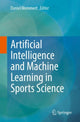 Book cover of: Artificial Intelligence and Machine Learning in Sports Science