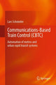 Book cover of: Communications-Based Train Control (CBTC). By: Lars Schnieder