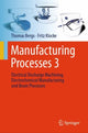 Book cover of: Manufacturing Processes 3. By: Thomas Bergs