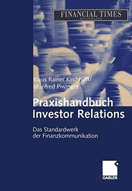 Book cover of: Praxishandbuch Investor Relations