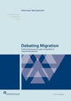 Book cover of: Debating Migration. By: Stefanie Mayer