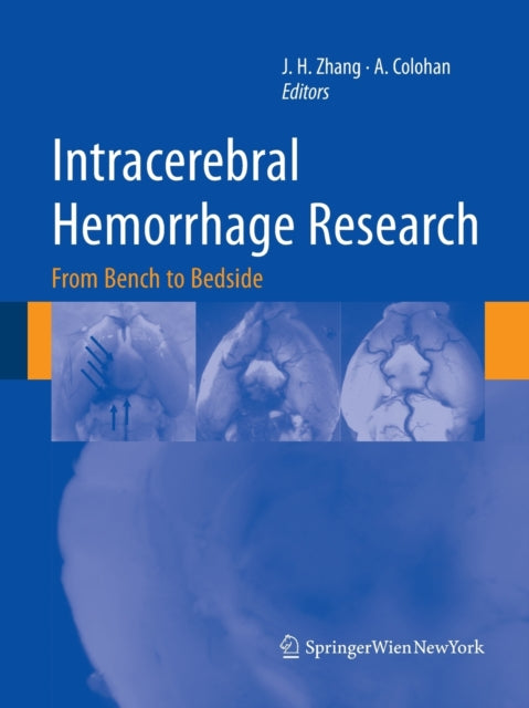 Book cover of: Intracerebral Hemorrhage Research. By: John Zhang