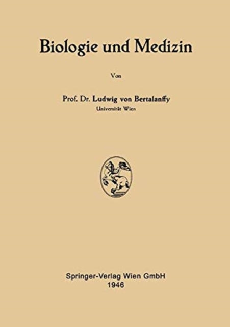 Book cover of: Biologie und Medizin. By: Ludwig Bertalanffy