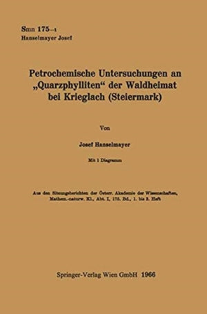 Petrochemische Untersuchungen an â€žQuarzphylliten" der Waldheimat bei Krieglach (Steiermark)