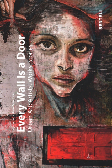 Book cover of: Every Wall is a Door. By: Jean-Marc Felix