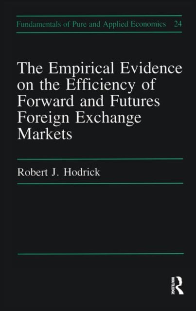 Book cover of: Empirical Evidence on the Efficiency of Forward and Futures Foreign Exchange Markets