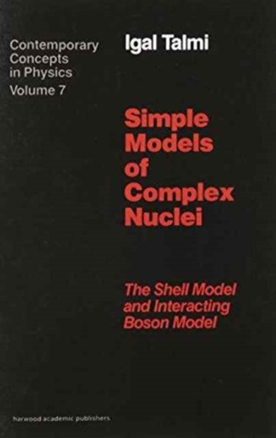 Book cover of: Simple Models of Complex Nuclei