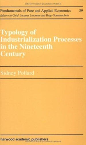 Typology of Industrialization Processes in the Nineteenth Century