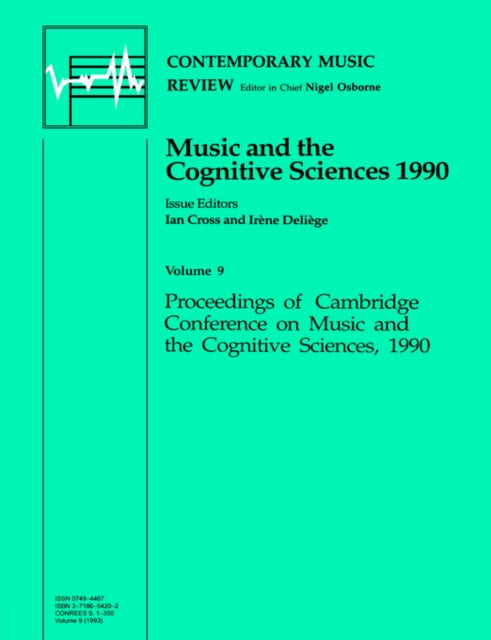 Book cover of: Music and the Cognitive Sciences 1990. By: Ian Cross