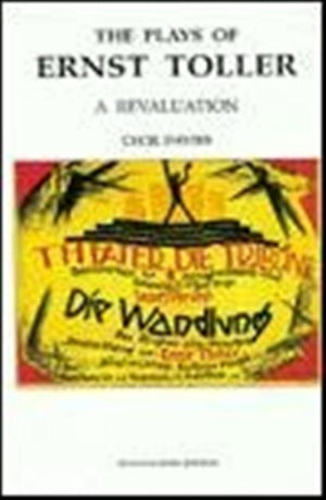 The Plays of Ernst Toller