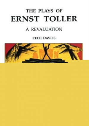 The Plays of Ernst Toller