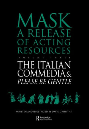 The Italian Commedia and Please be Gentle
