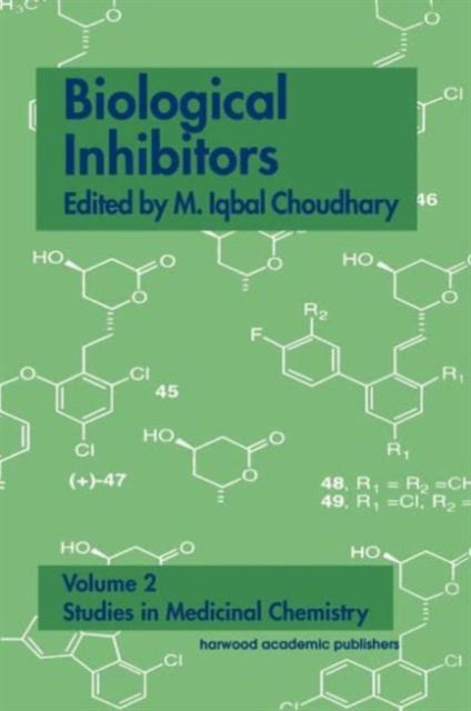 Book cover of: Biological Inhibitors. By: CHOUDHARY