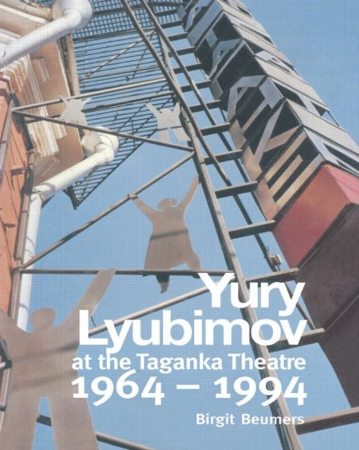 Book cover of: Yuri Lyubimov: Thirty Years at the Taganka Theatre. By: B. Beumers