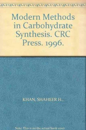 Modern Methods in Carbohydrate Synthesis