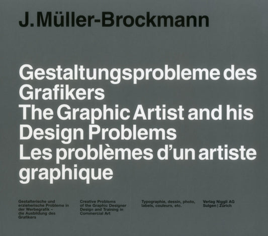 Book cover of: Graphic Artist and his Design Problems. By: J. Muller-Brockmann