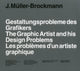 Book cover of: Graphic Artist and his Design Problems. By: J. Muller-Brockmann