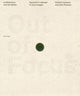 Book cover of: Out of Focus. By: Peter Olpe