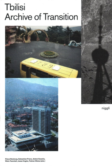 Book cover of: Tbilisi: Archive of Transition