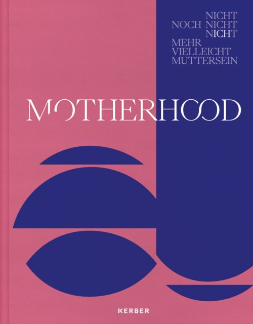 Book cover of: Motherhood