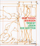Book cover of: Matthias Mansen: Triest oder die Gotter. By: Bauer KUHL