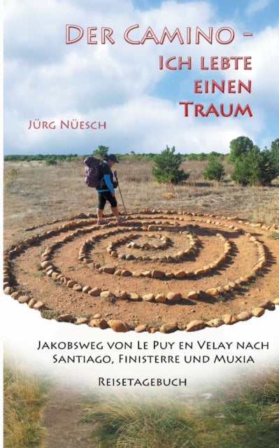 Book cover of: Camino - ich lebte einen Traum