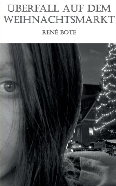 Book cover of: Uberfall auf dem Weihnachtsmarkt