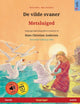 Book cover of: De vilde svaner - Metsluiged (dansk - estisk)