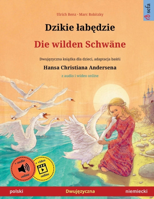 Book cover of: Dzikie labędzie - Die wilden Schwane (polski - niemiecki)