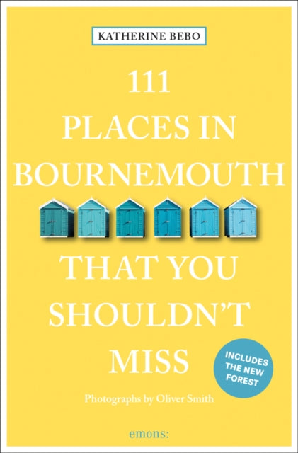 Book cover of: 111 Places in Bournemouth That You Shouldn't Miss. By: Katherine Bebo