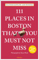 Book cover of: 111 Places in Boston That You Must Not Miss