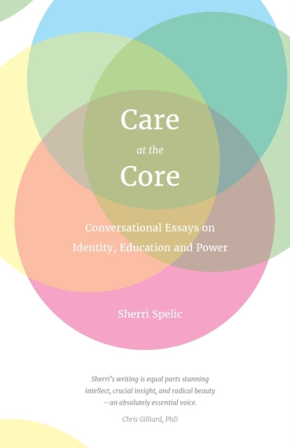 Book cover of: Care At The Core. By: Sherri Spelic