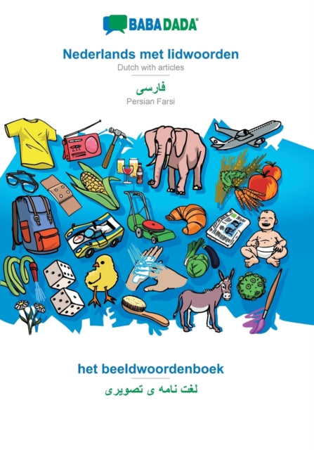 Book cover of: Nederlands met lidwoorden - Persian Farsi (in arabic script), het beeldwoordenboek