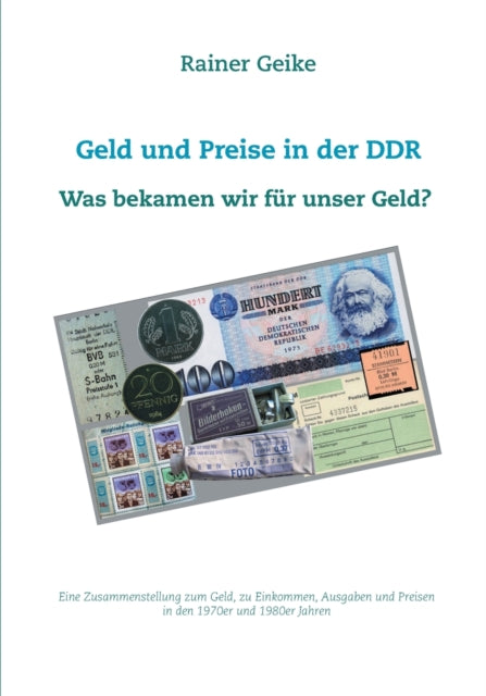 Book cover of: Geld und Preise in der DDR - Was bekamen wir fur unser Geld?