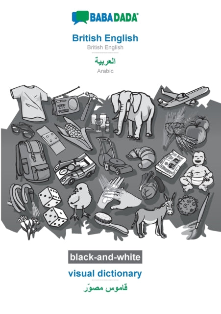 Book cover of: British English - Arabic (in arabic script), visual dictionary, BW