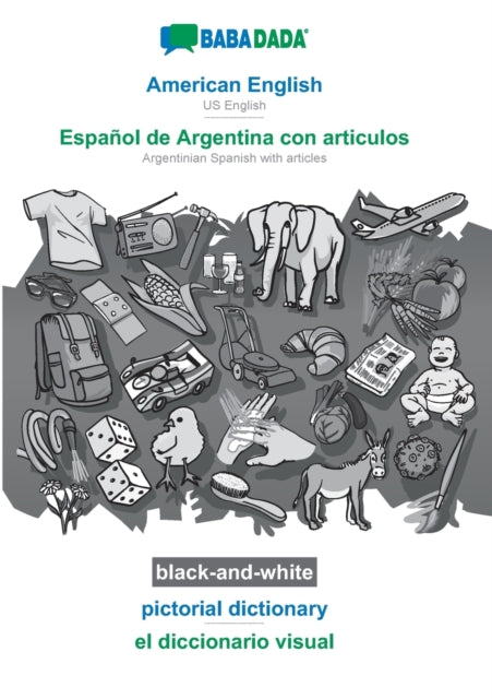 Book cover of: American English - Espanol de Argentina con articulos, pictorial dictionary, BW