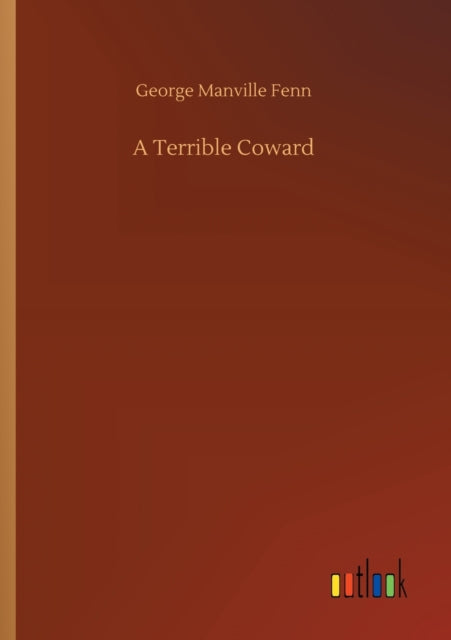 Book cover of: Terrible Coward