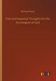 Book cover of: Free and Impartial Thoughts On the Sovereignty of God