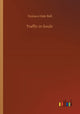 Book cover of: Traffic in Souls