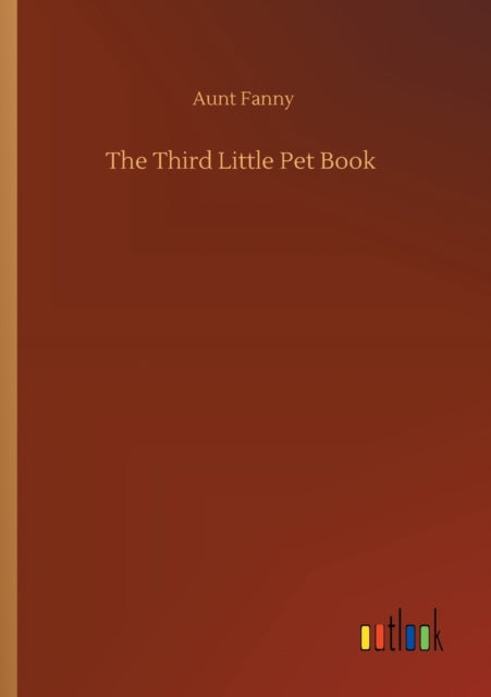 Book cover of: Third Little Pet Book