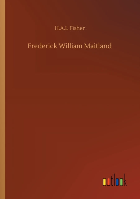 Book cover of: Frederick William Maitland