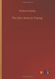 Book cover of: New Army in Trainig
