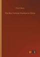 Book cover of: Boy Fortune Hunters in China