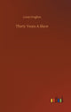 Book cover of: Thirty Years A Slave