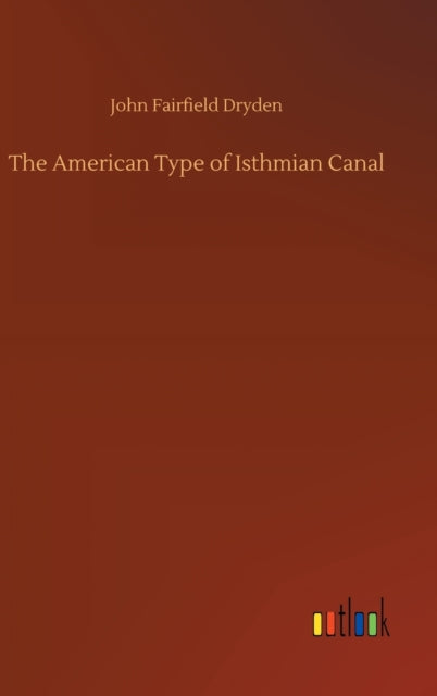 Book cover of: American Type of Isthmian Canal